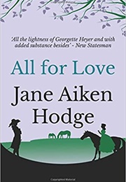 All for Love (Jane Aiken Hodge)