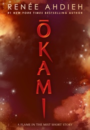 Okami (Renée Ahdieh)
