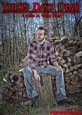 Thr33 Days Dead (2014)