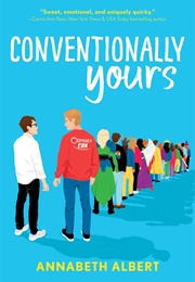 Conventionally Yours (Annabeth Albert)