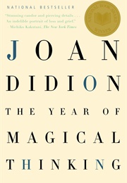 The Year of Magical Thinking (Joan Didion)