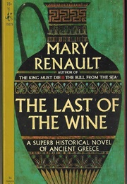 The Last of the Wine (Mary Renault)