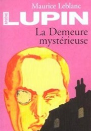 La Demeure Mystérieuse (Maurice Leblanc)
