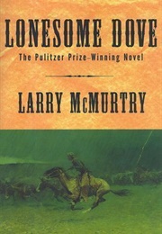 Lonesome Dove (Larry Mcmurty)