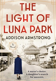The Light of Luna Park (Addison Armstrong)