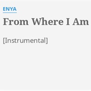 From Where I Am by Enya