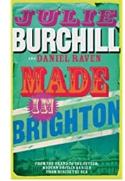 Made in Brighton (Julie Burchill)