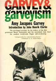 Garvey & Garveyism (Amy Jacques Garvey)