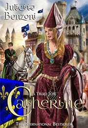 A Trap for  Catherine (Juliette Benzoni)