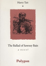 The Ballad of Sawney Bain (Harry Tait)
