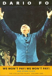 We Can't Pay? We Won't Pay! (Dario Fo)