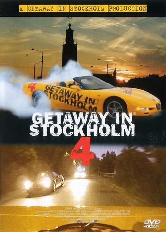 Getaway in Stockholm 4 (2003)