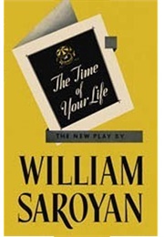The Time of Your Life (William Saroyan)