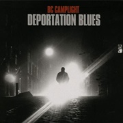 BC Camplight - Deportation Blues