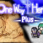 One Way Heroics Plus