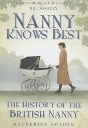 Nanny Knows Best (Katherine Holden)