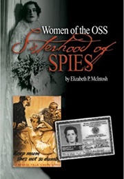 Sisterhood of Spies (Elizabeth P. McIntosh)