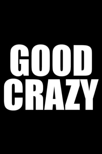 Good Crazy (2016)