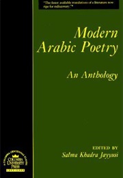 Modern Arabic Poetry: An Anthology (Salma Khadra Jayyusi)