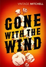 Gone With the Wind (Margaret Mitchell)