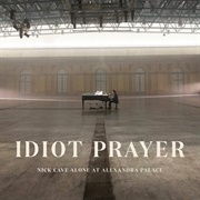 Nick Cave - Idiot Prayer