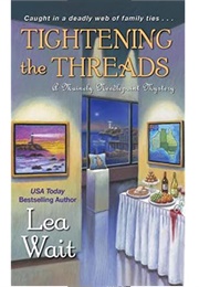 Tightening the Threads (Lea Wait)