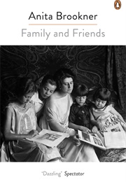 Family and Friends (Anita Brookner)