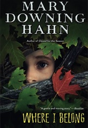 Where I Belong (Mary Downing Hahn)