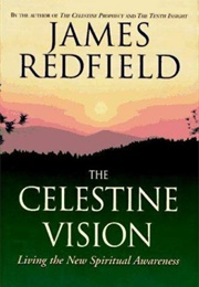 The Celestine Vision (James Redfield)