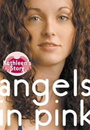 Angels in Pink: Kathleen's Story (Lurlene Mcdaniel)