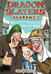 Help! It'a Parents Day at DSA (K. H. McMullan)