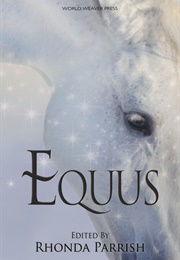 Equus (Edited by Rhonda Parrish)