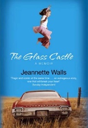 The Glass Castle (Jeannette Walls)