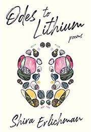 Odes to Lithium (Shira)