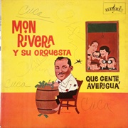 Que Gente Averiguá – Mon Rivera (1963)