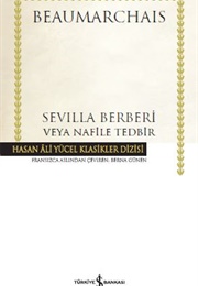 Sevilla Berberi Veya Nafile Tedbir (P. Beaumarchais)