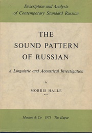 The Sound Pattern of Russian. a Linguistic and Acoustical Investigation (Morris Halle)