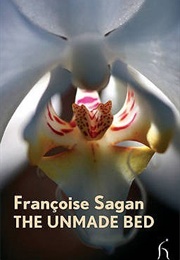 The Unmade Bed (Françoise Sagan)