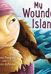 My Wounded Island (Jacques Pasquet)