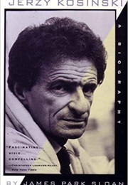 Jerzy Kosinski: A Biography (James Park Sloan)