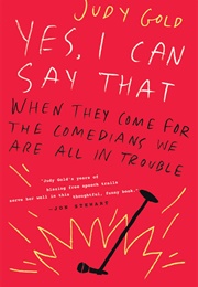 Yes I Can Say That (Judy Gold)