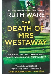 The Death of Mrs. Westaway (Ruth Ware)