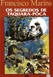 Os Segredos De Taquara-Póca (Francisco Martins)