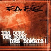 Des Durs, Des Boss... Des Dombis ! (Fabe)