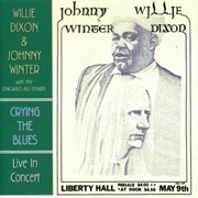 Willie Dixon & Johnny Winter - Crying the Blues