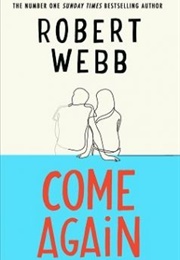 Come Again (Robert Webb)