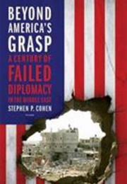 Beyond America's Grasp (Stephen Cohen)