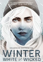 Winter, White and Wicked (Shannon Dittemore)