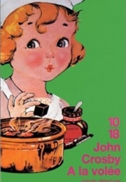 A La Volée (John Crosby)