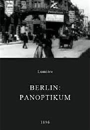 Berlin: Panoptikum (1896)